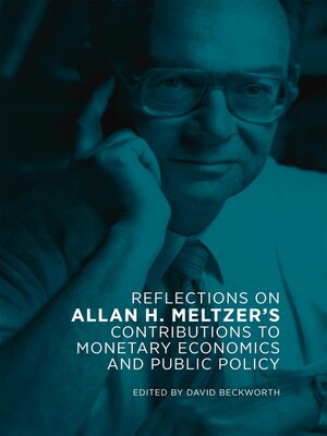 cover image of Reflections on Allan H. Meltzer's Contributions to Monetary Economics and Public Policy